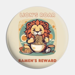 Lion's Roar ramens reward - kawaii style Pin