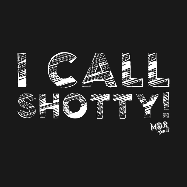 I Call Shotty! by MDRFables