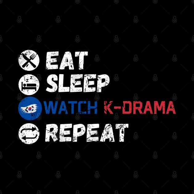 Eat Sleep K-Drama Repeat by maxdax