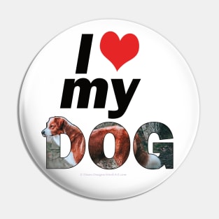 I love (heart) my dog - collie oil painting word art Pin