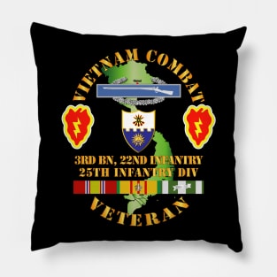 Vietnam Combat Infantry Veteran w 3rd Bn 22nd Inf - 25th ID Pillow