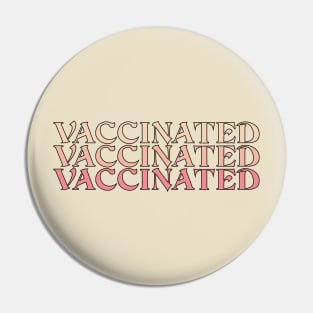 covid vaccinated Pin