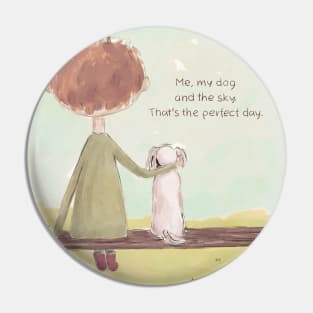 Me And My Dog Pin