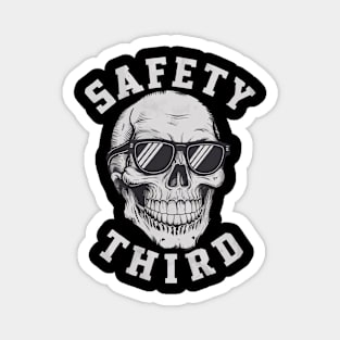 Safety third Magnet