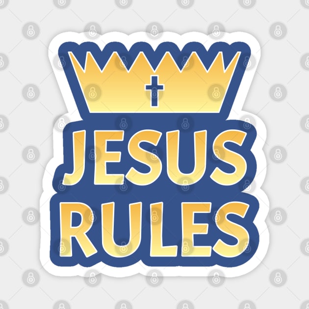 Jesus Rules Magnet by DPattonPD