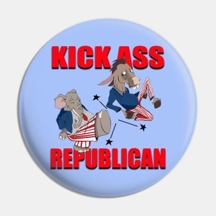 Kick Ass Republican Pin