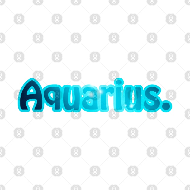 Aquarius. by CoolMomBiz