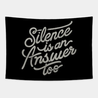 Silence is an Answer Too by Tobe Fonseca Tapestry