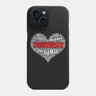 Woodworker Heart Shape Carpenter Carpentry Woodworker design Phone Case