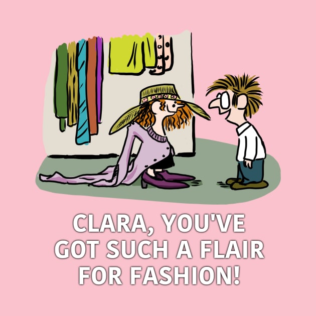 Funny Flair for Fashion by CrowdenSatzCartoons