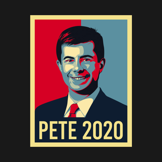 Disover Pete Buttigieg 2020 - Pete Buttigieg For President 2020 - T-Shirt