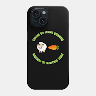 Learn to grow veggies instead of electing them Phone Case