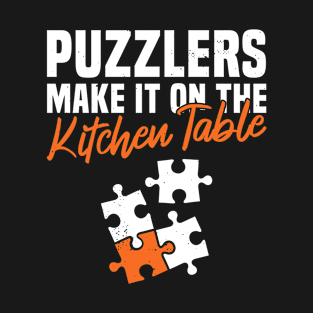 Puzzlers Make it On The Kitchen Table Jigsaw Puzzles T-Shirt