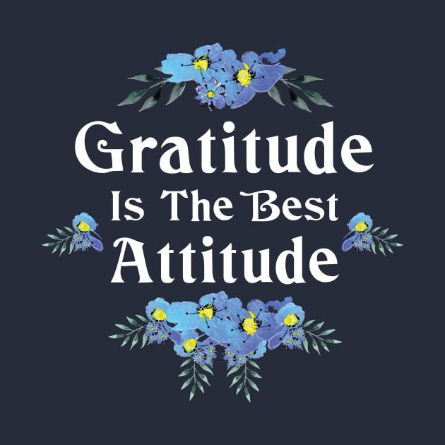 Gratitude is the best attitude by Tiomio