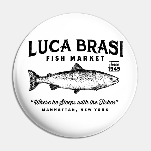 Luca Brasi Fish Market Manhattan New York Pin by SYNDICATE WORLD