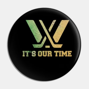 Distressed yellow green It's out time PWhl Pin