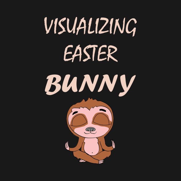 Funny Cute Meditating Visualizing Smiling Easter Sloth in power saving mode by Foxydream