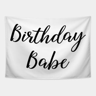 Birthday Babe Black Typography Tapestry