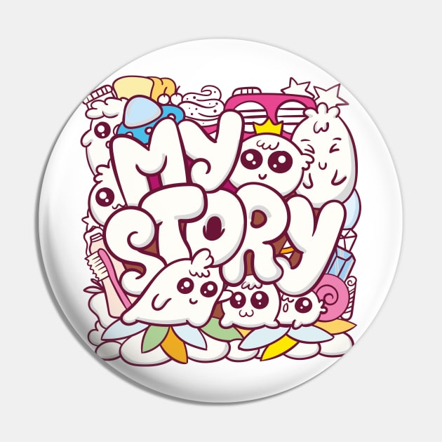 my story Pin by NoonDesign