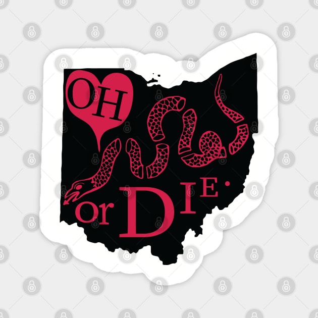 Love OHIO or DIE. Magnet by PelagiosCorner