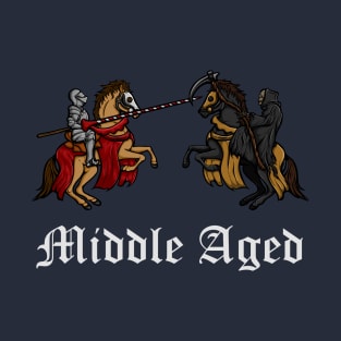Middle Aged with Jousting Medieval Knight, Middle Age T-Shirt