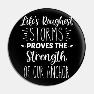 Life's Roughest Storms Proves The Strength of Our Anchor | Inspirational | Equality | Self Worth | Positivity | Motivational Life Quote Pin