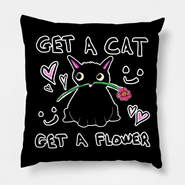 Get A Cat, Get A Flower Pillow by BobbyMillsArts