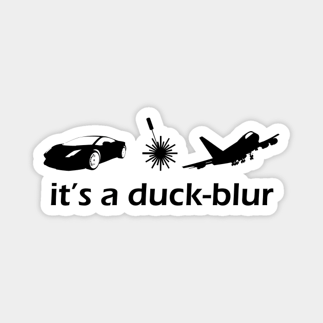 It's a duck-blur Magnet by dhuffman5