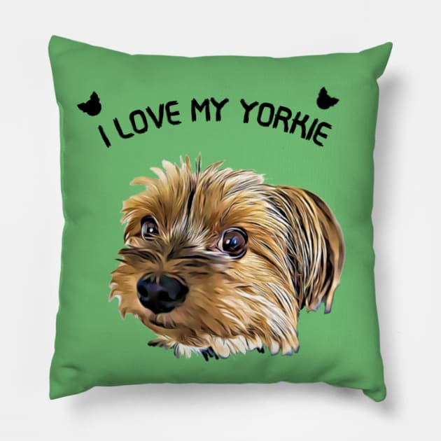 I Love My Yorkie Funny Yorkie Face Pillow by AdrianaHolmesArt