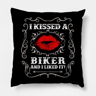I Kissed A Biker Motorcycle Womens Mother Day Pillow
