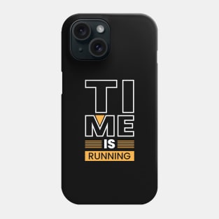 Time is running creative typography Phone Case