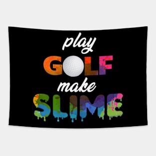 Play Golf Make Slime Tapestry