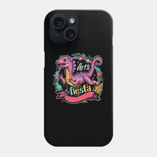 Cute dino happy cinco de mayo let's fiesta Phone Case