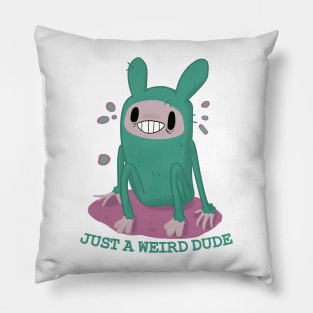 Just a weird dude Pillow