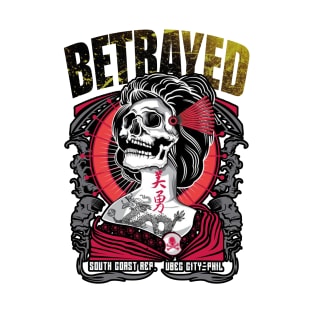 betrayed T-Shirt