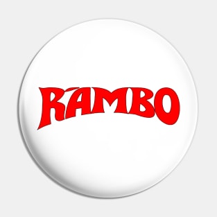 John Rambo - Savior of the Viet Vets! Pin