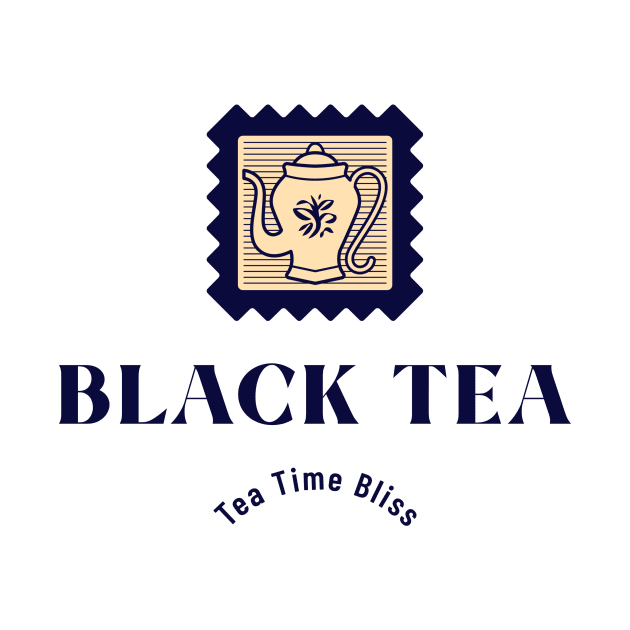 Black Tea Time Bliss Tea Lovers by VOIX Designs