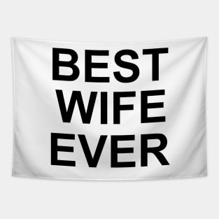 Best Wife Ever Tapestry