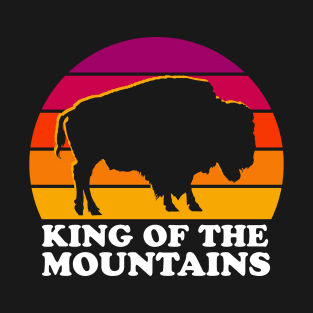 King Of The Montains - Buffalo Mountains Gift T-Shirt