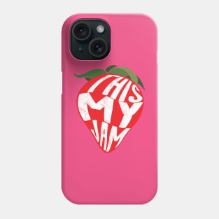 This My Jam Strawberry Jokes Phone Case