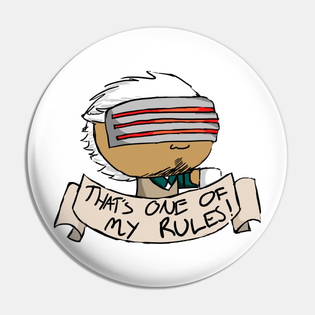 That's One of My Rules Pin by HeatherC