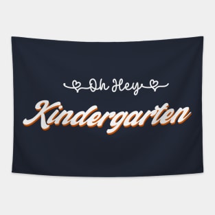 Oh Hey Kindergarten Tapestry
