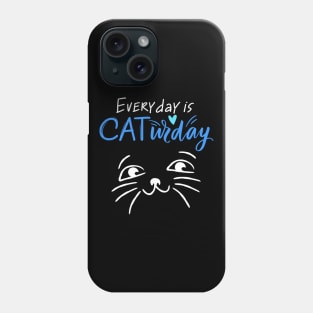 Everyday Is Caturday Quote For Cat Lovers Phone Case