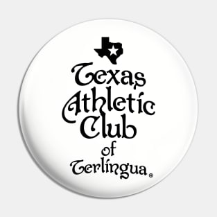 Athletic Club Terlingua Pin