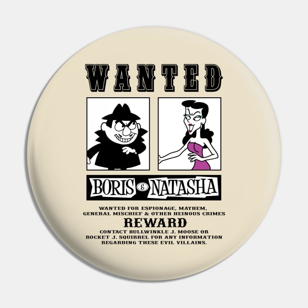 Boris Natasha Wanted Poster Pin by Chewbaccadoll
