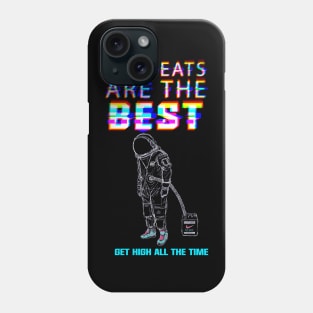Get High All The Time Astronauts Phone Case