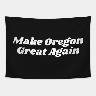 Make Oregon Great Again Tapestry