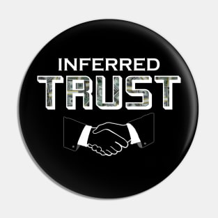 Inferred Trust Series White Logo Design Pin