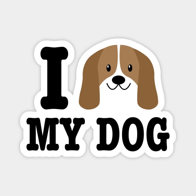 I Love My Dog Basset Hound product Magnet by nikkidawn74