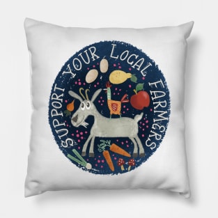 Support your local farmer//farmers market goat,fruit,vegetables design Pillow